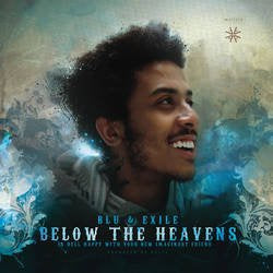 Below The Heavens Blu and Exile LP