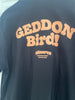 Geddon bird! tee