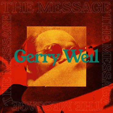 The Message Gerry Well LP